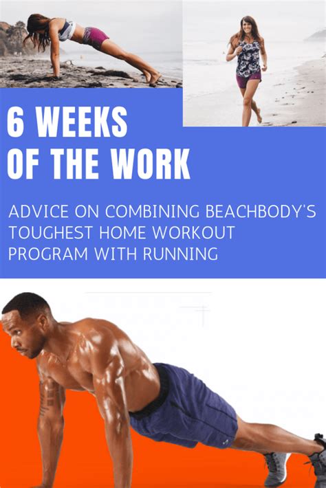 6 Weeks of The Work: Beachbody's TOUGHEST .